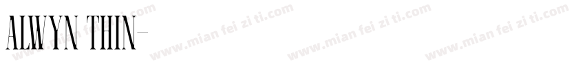 Alwyn Thin字体转换
